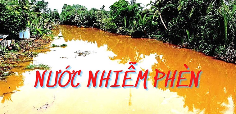 Khái niệm về nước nhiễm phèn là gì?